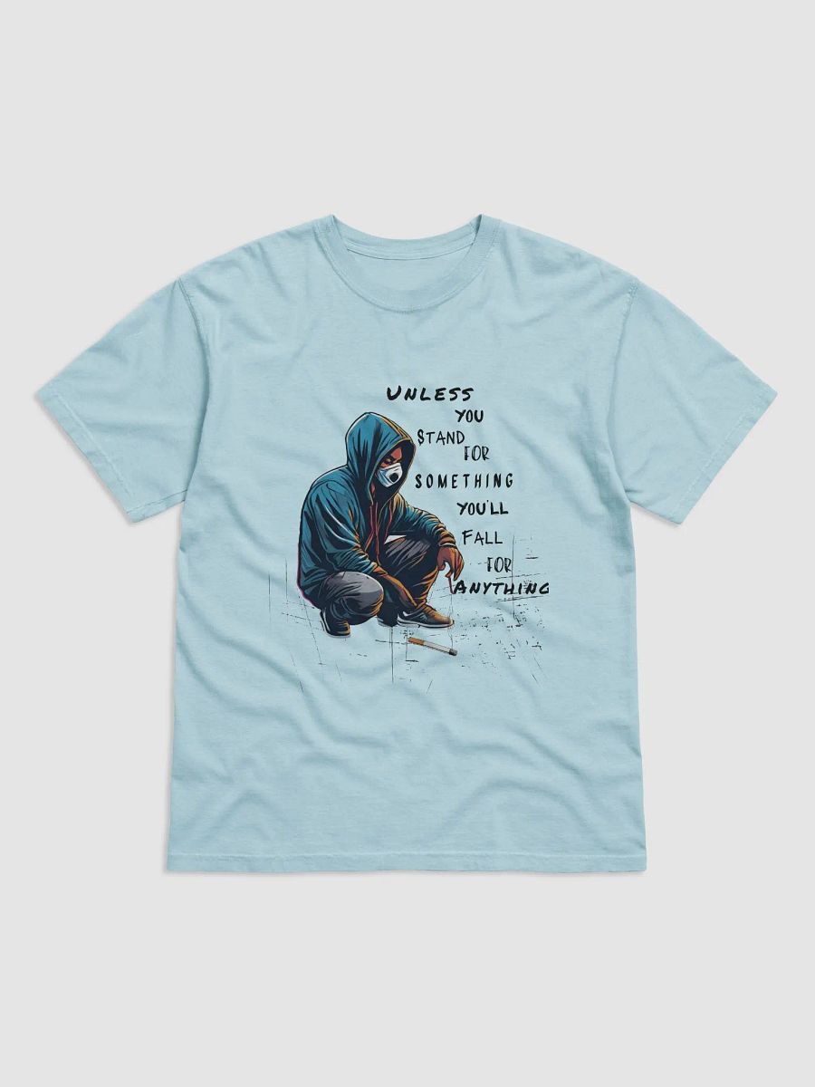 "Unless You Stand for Something" Tshirt product image (7)