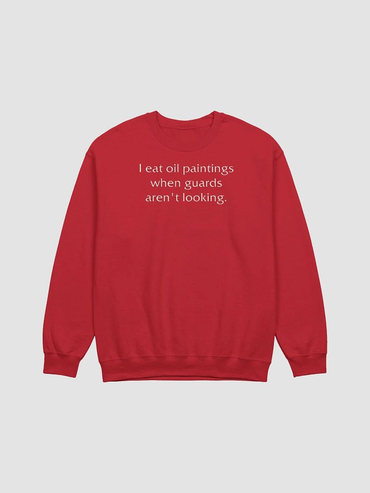 I eat oil paintings classic sweatshirt product image (2)