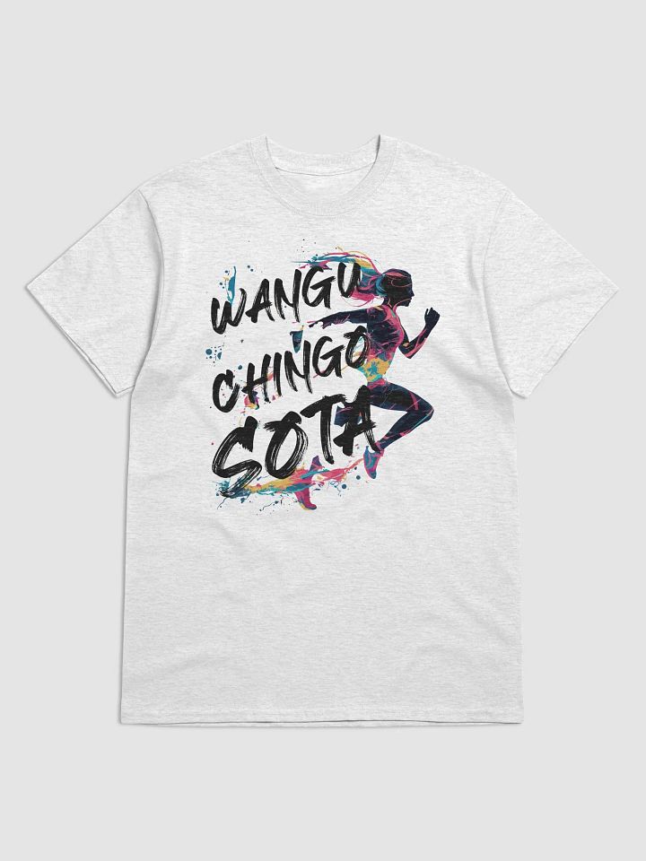 Wangu Chingo Sota (Just Do It) Tshirt design product image (2)