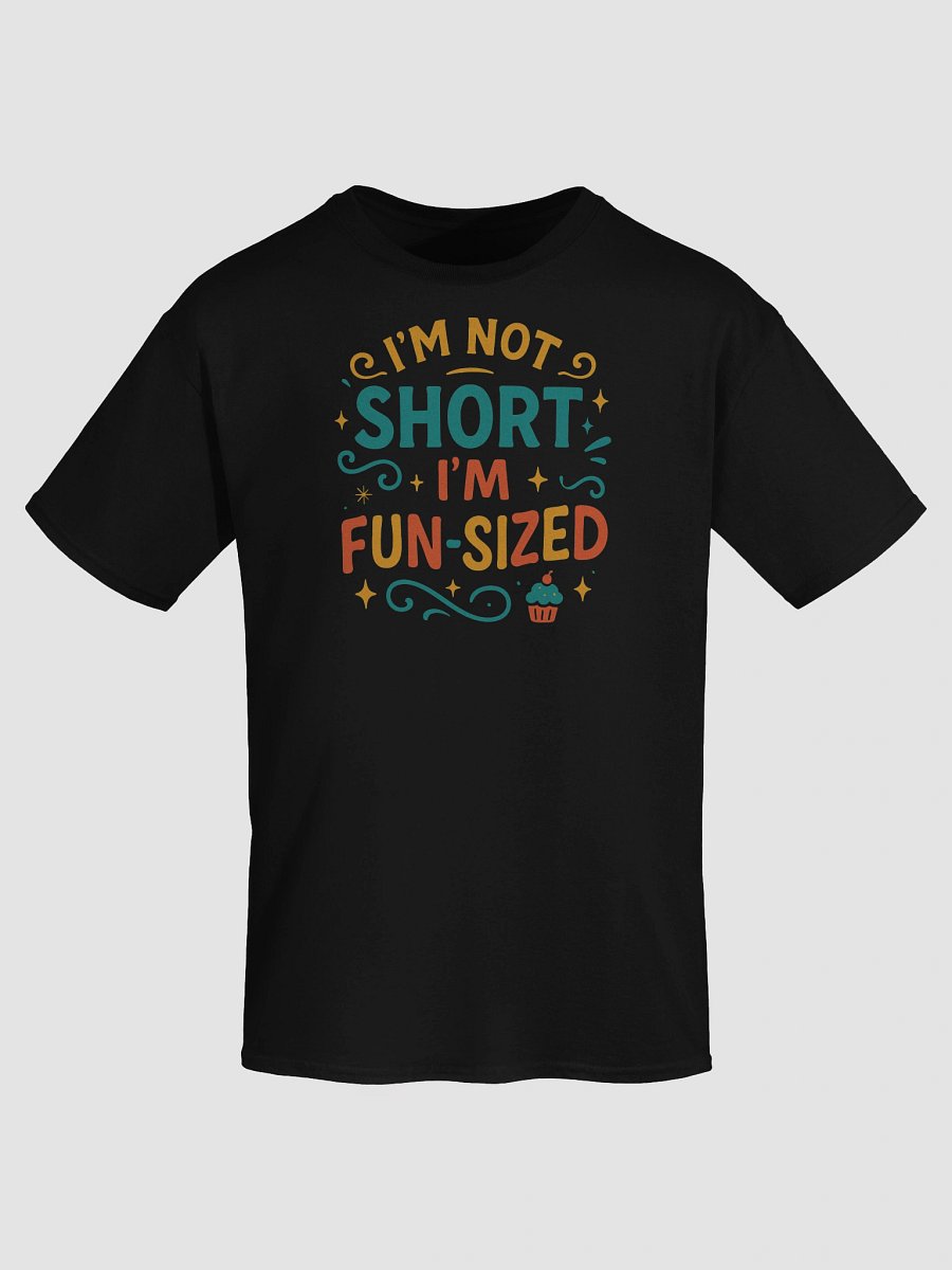 Fun-Sized and Fabulous Tee – Funny Short People Shirt product image (7)
