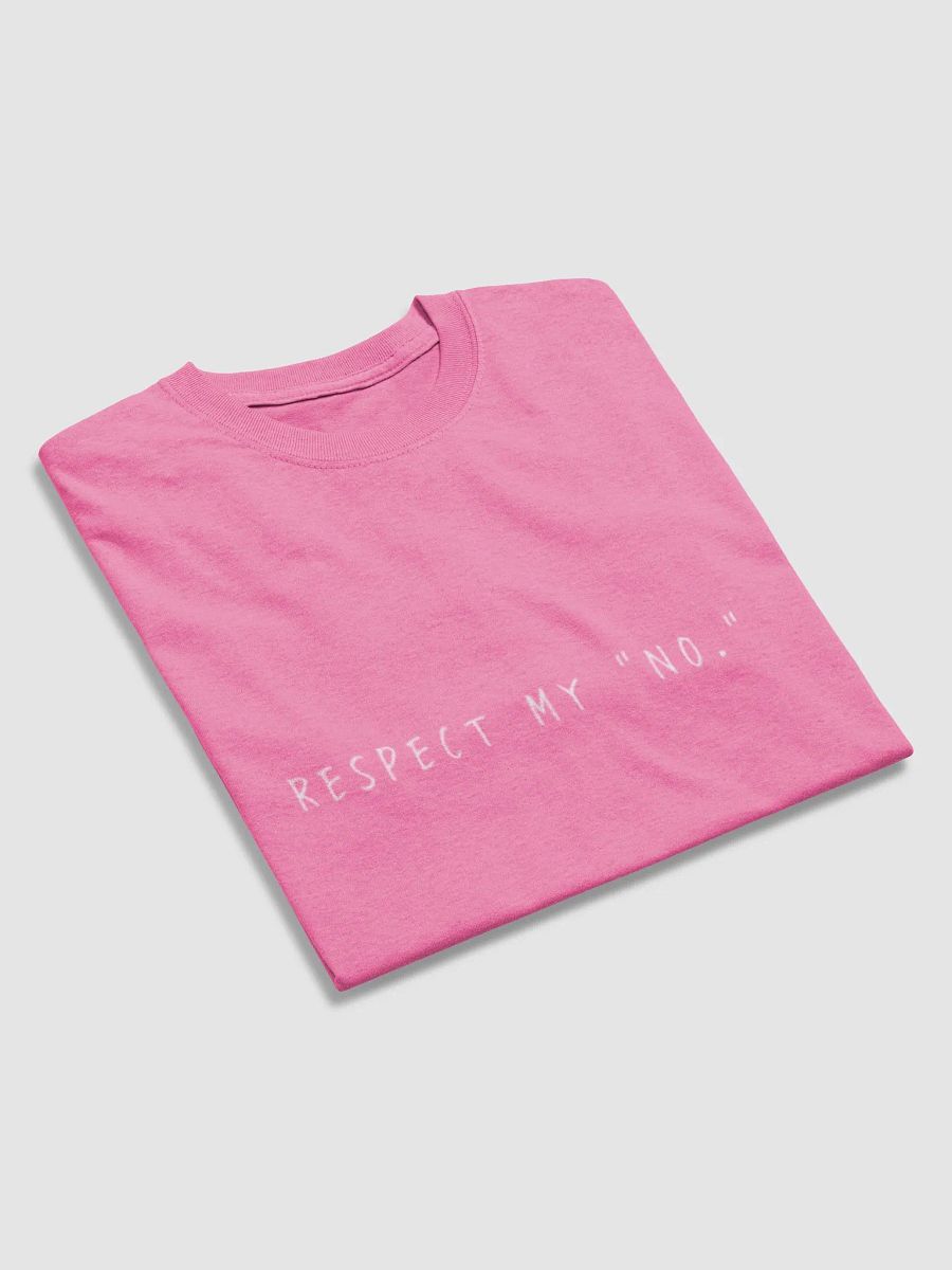 Respect My No Softstyle Tee (White design) product image (3)
