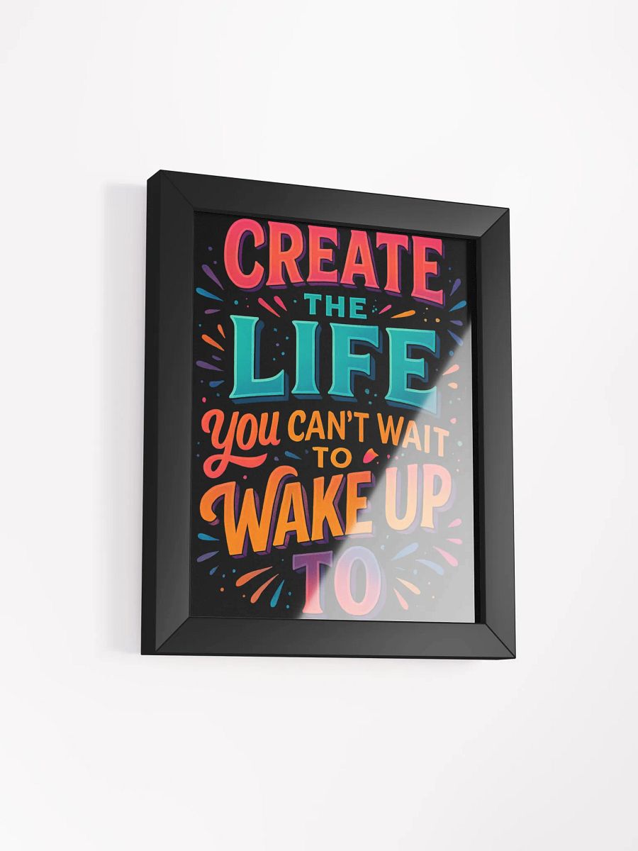 Create the Life – Framed Motivational Wall Art product image (9)