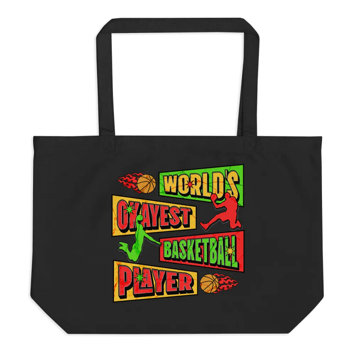 Worlds Okayest Basketball Player Organic Tote product image (1)
