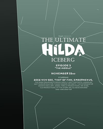 The iceberg is back. Starring ZeezVovGee, @ThatGFFAN, EmberNexusYT, and more, catch episode 2 of The Ultimate Hilda Iceberg o...