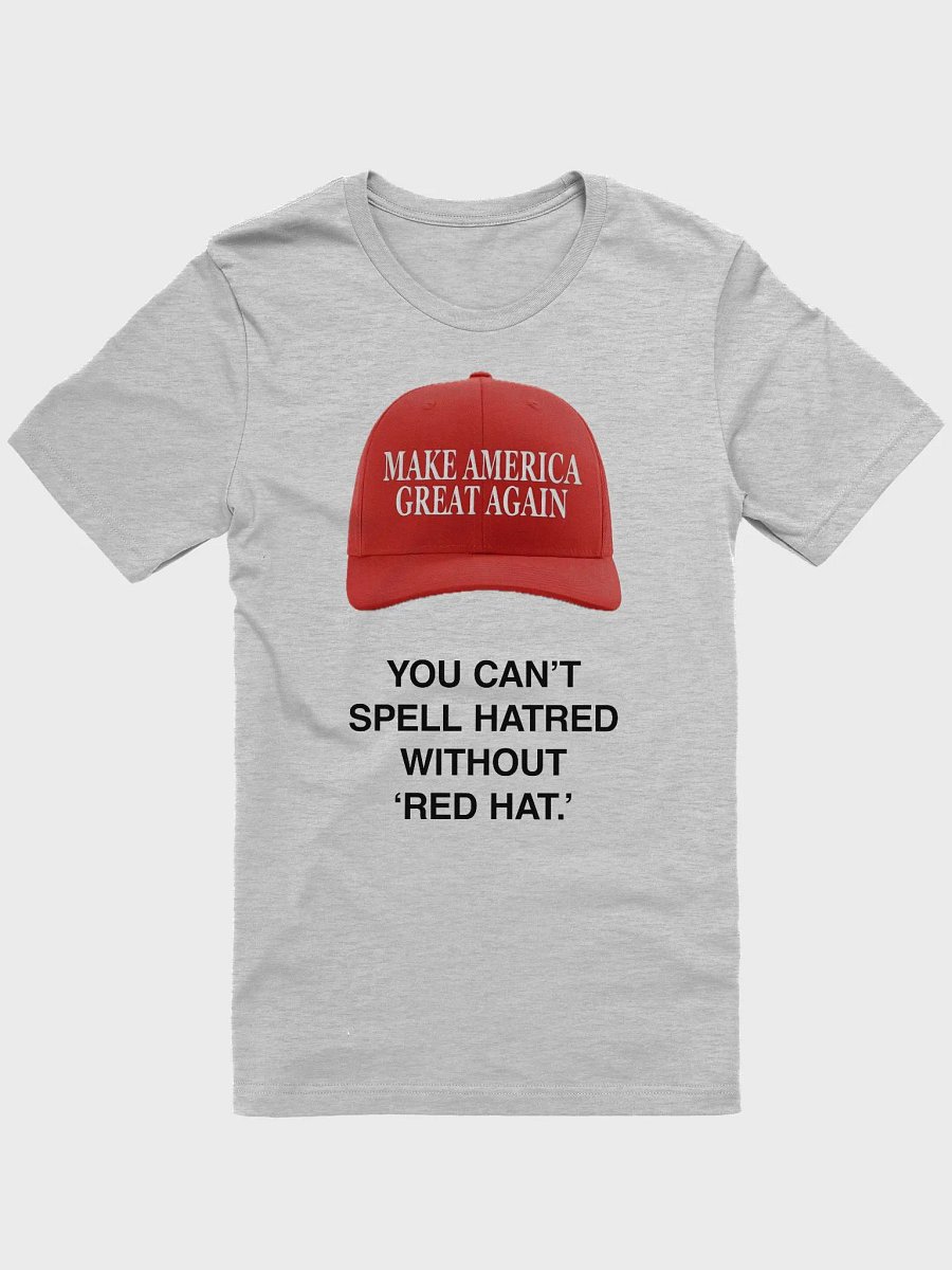 You Can’t Spell Hatred Without Red Hat product image (1)