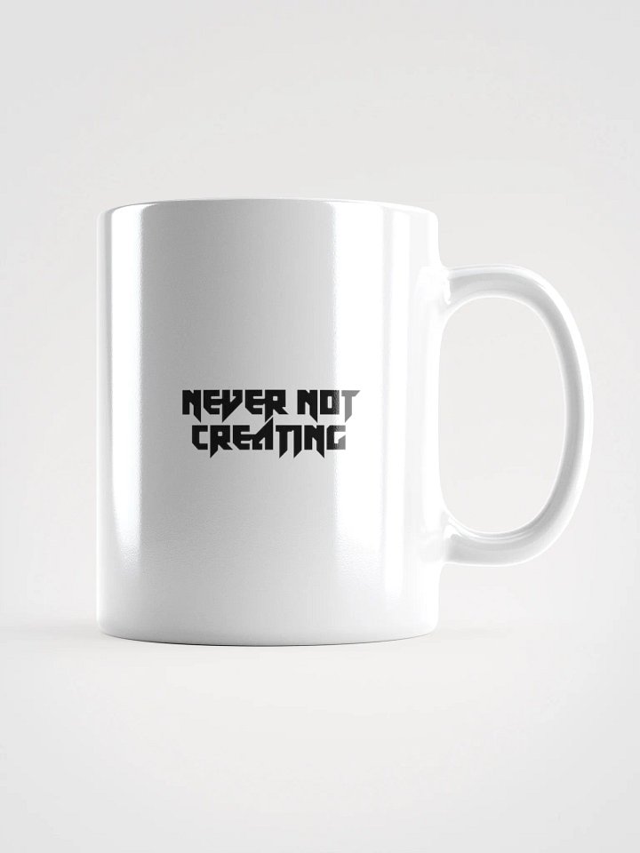 Never Not Creating Mug (White) product image (1)