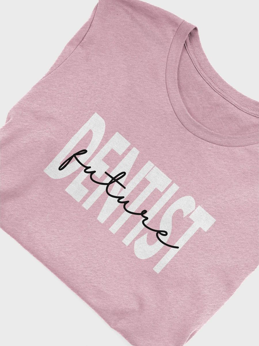 Future Dentist - Unisex T-shirt Bella Canvas 3001 product image (15)