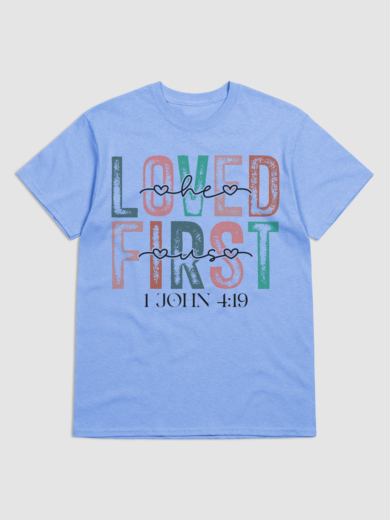 Loved First Colorful Text T-Shirt product image (3)