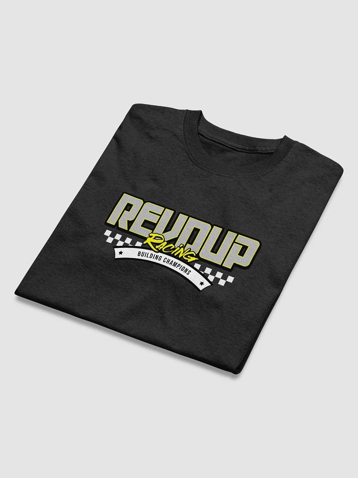 REVDUP Racing Building Champions T-Shirt product image (2)