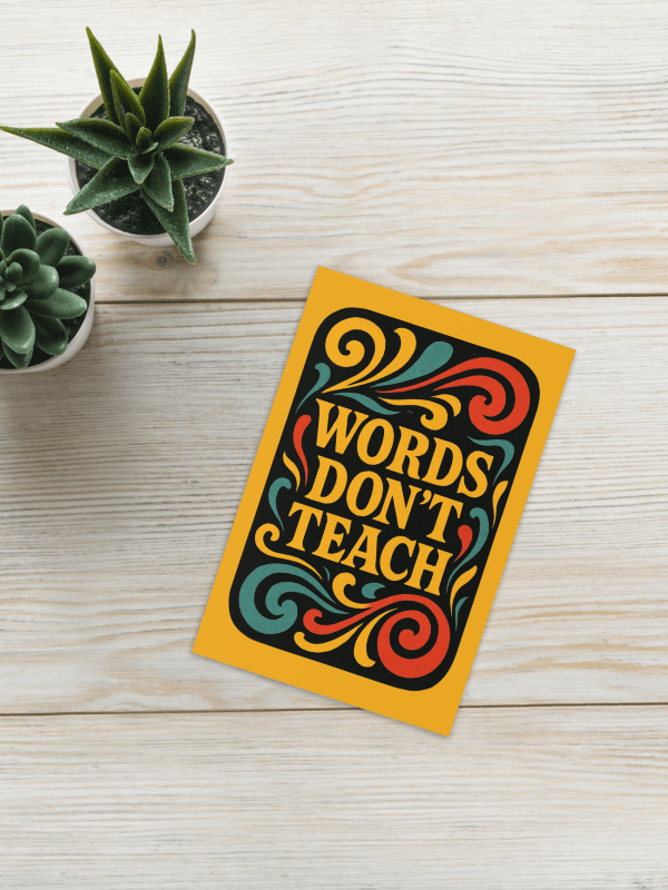 Words Don't Teach - Card product image (1)