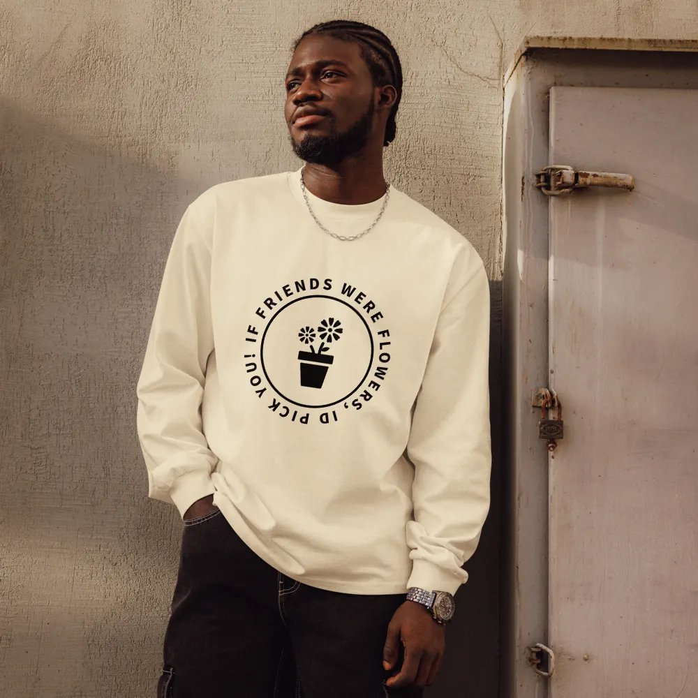 Unisex Premium Heavyweight Long Sleeve If Friends Were Flowers product image (11)