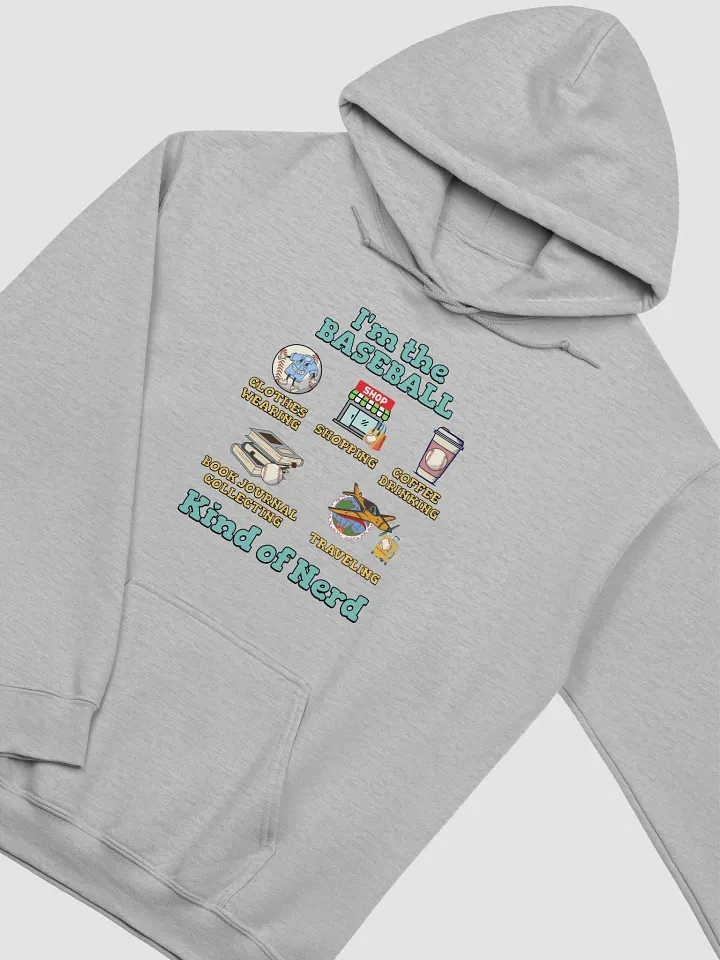Im The Baseball Kind Of Nerd Adventure Hoodie product image (22)