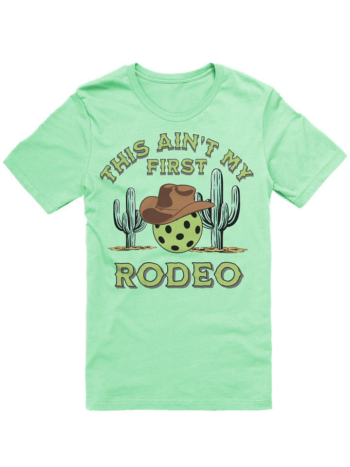 This Aint My First Rodeo Pickleball T-Shirt product image (28)