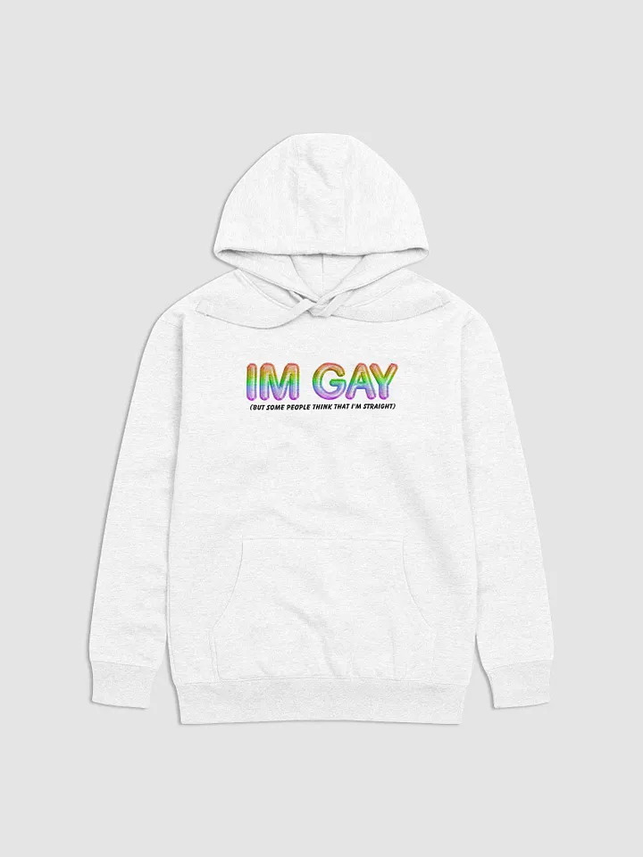 I'm Gay (but some people think that i'm straight) - Rainbow - Hoodie product image (1)