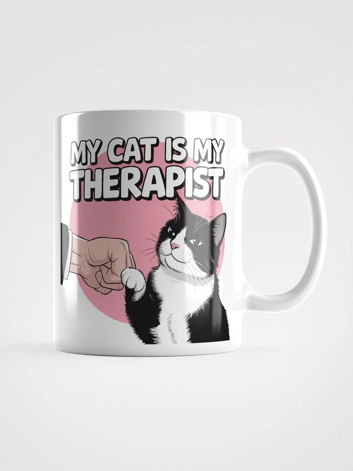 "My Cat Is My Therapist" High Quality Glossy White Mug product image (1)