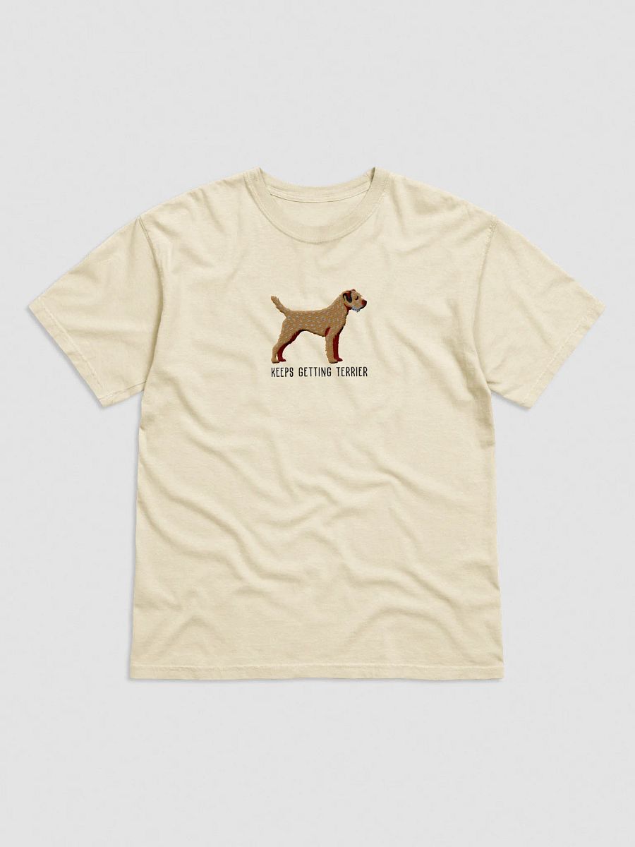 Keeps Getting Terrier T-Shirt(Embroidered) of a Border Terrier product image (25)