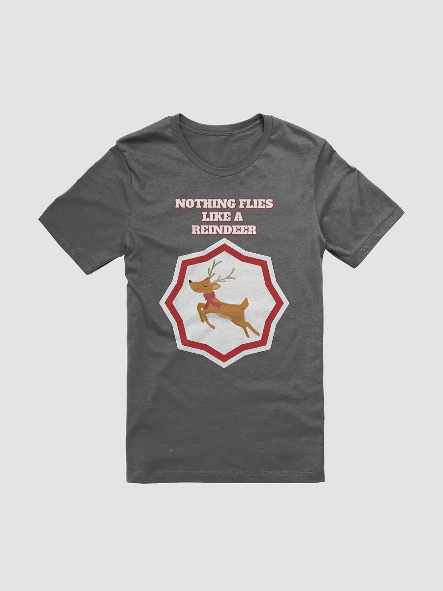 Nothing Flies Like A Reindeer - Christmas T-shirt product image (1)