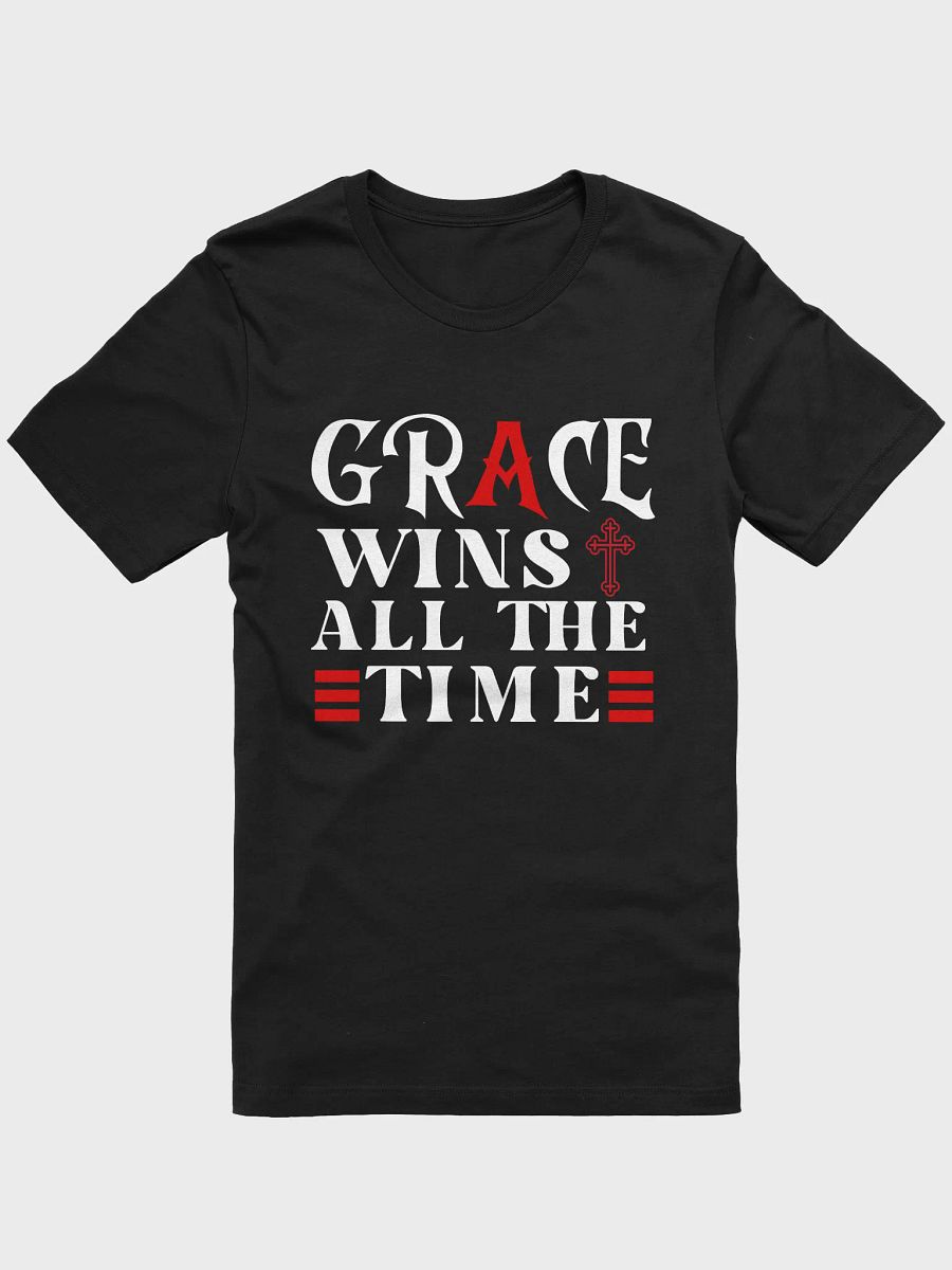 Grace Wins All The Time, Christian Faith Bella Canvas T-shirt product image (3)