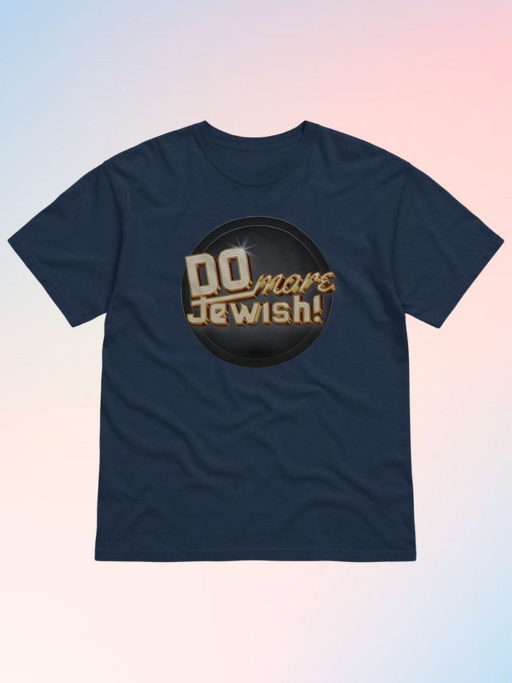 The Gold Standard Do More Jewish T-Shirt product image (8)