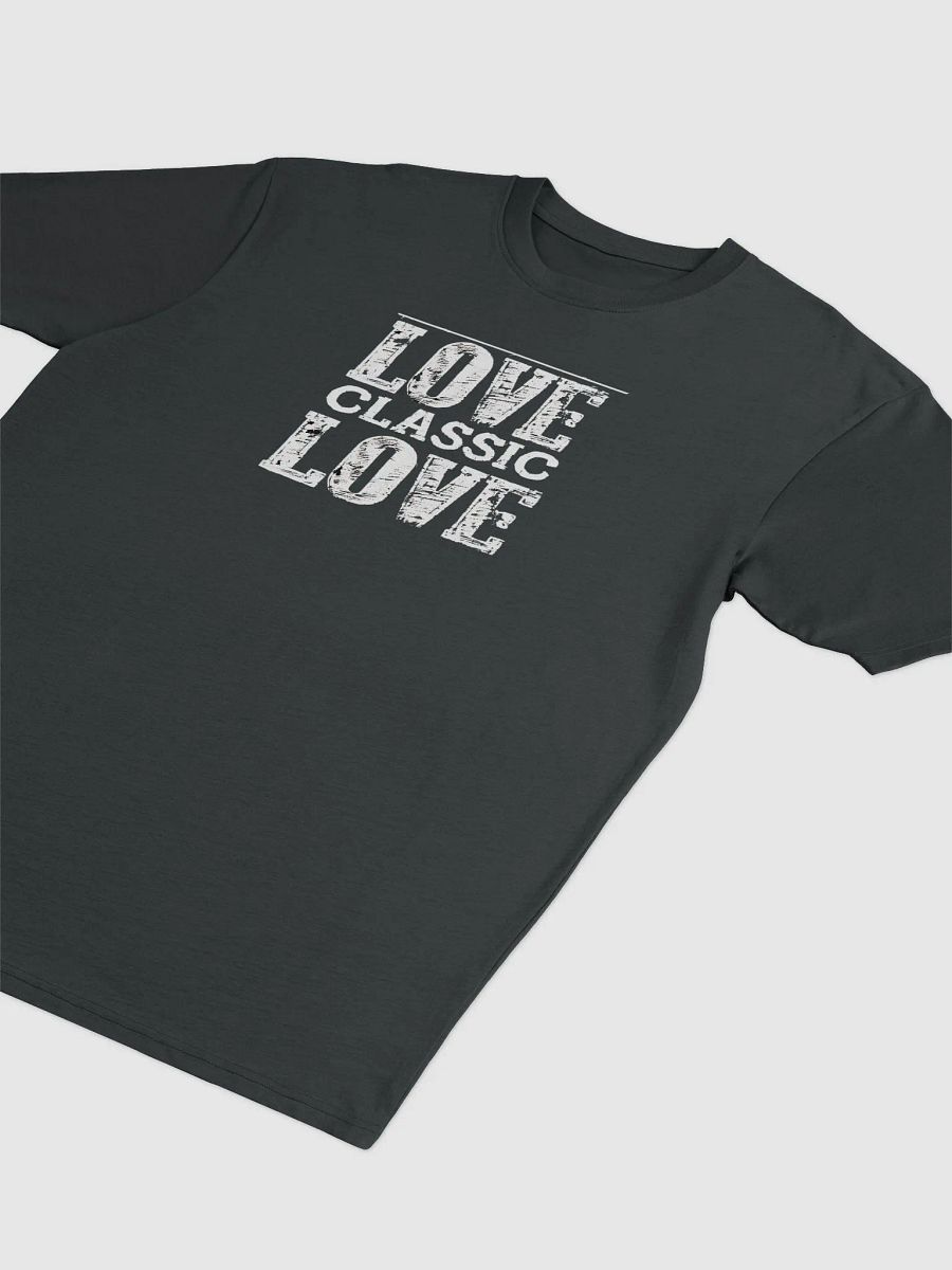 Love, Classic Love T-Shirt - Timeless Design for Every Occasion product image (3)