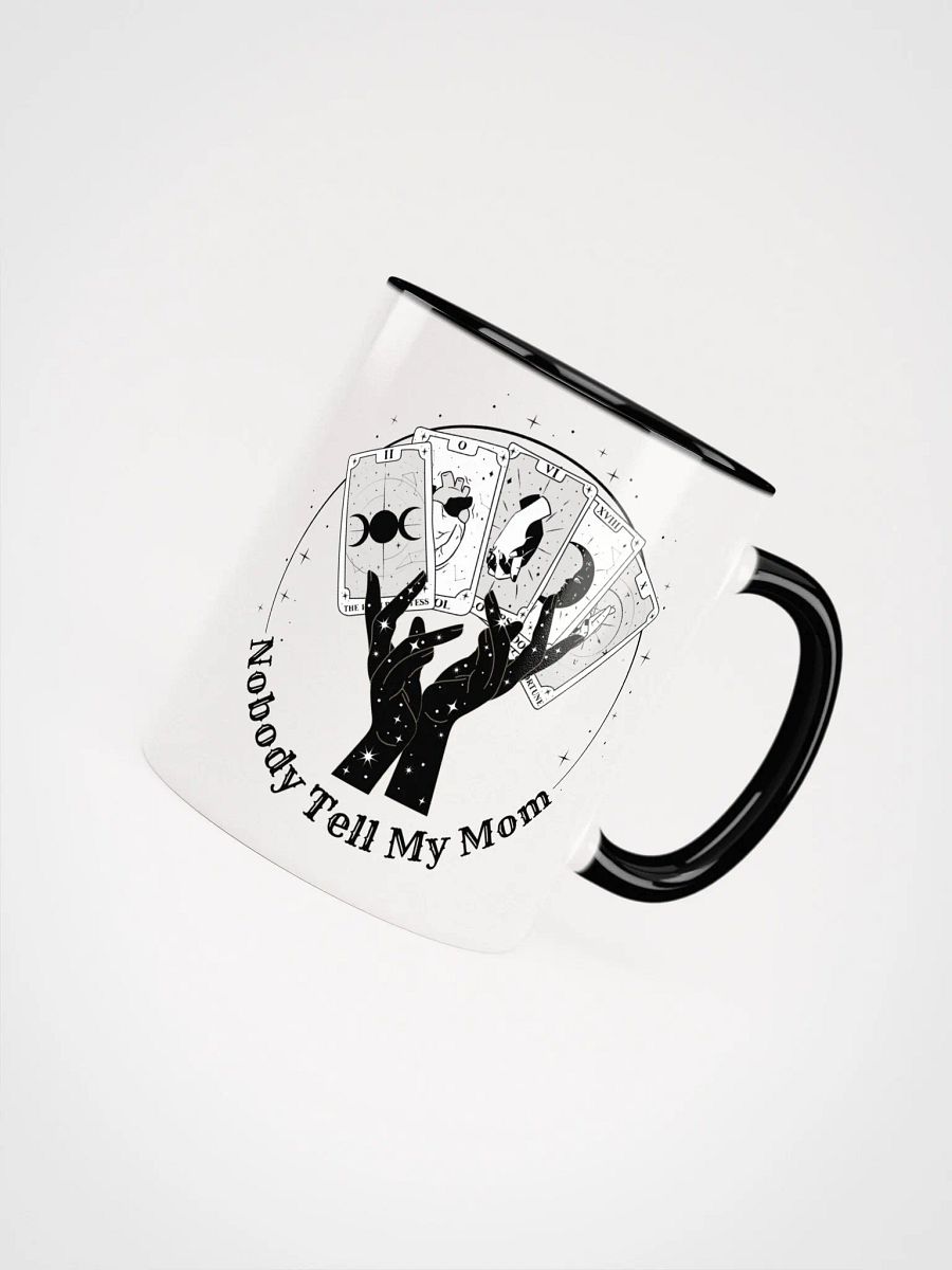 Nobody Tell My Mom Mug (11oz, 15oz) product image (4)