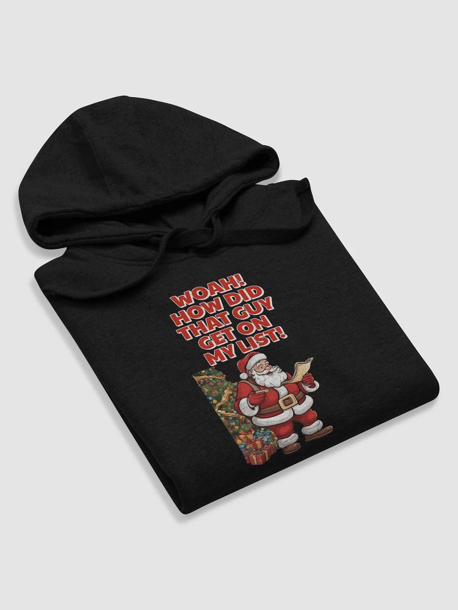 Woah! How Did That Guy Make The Cut! Christmas Hoodie product image (5)