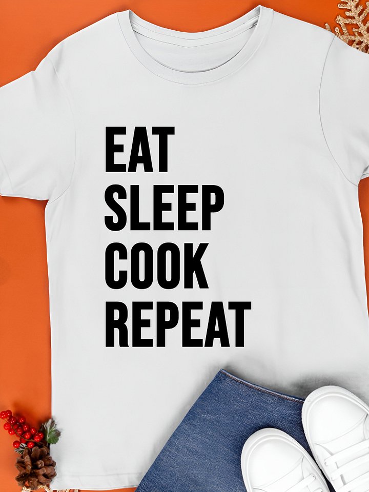Sophie Eat Sleep Cook Repeat T-Shirt product image (1)