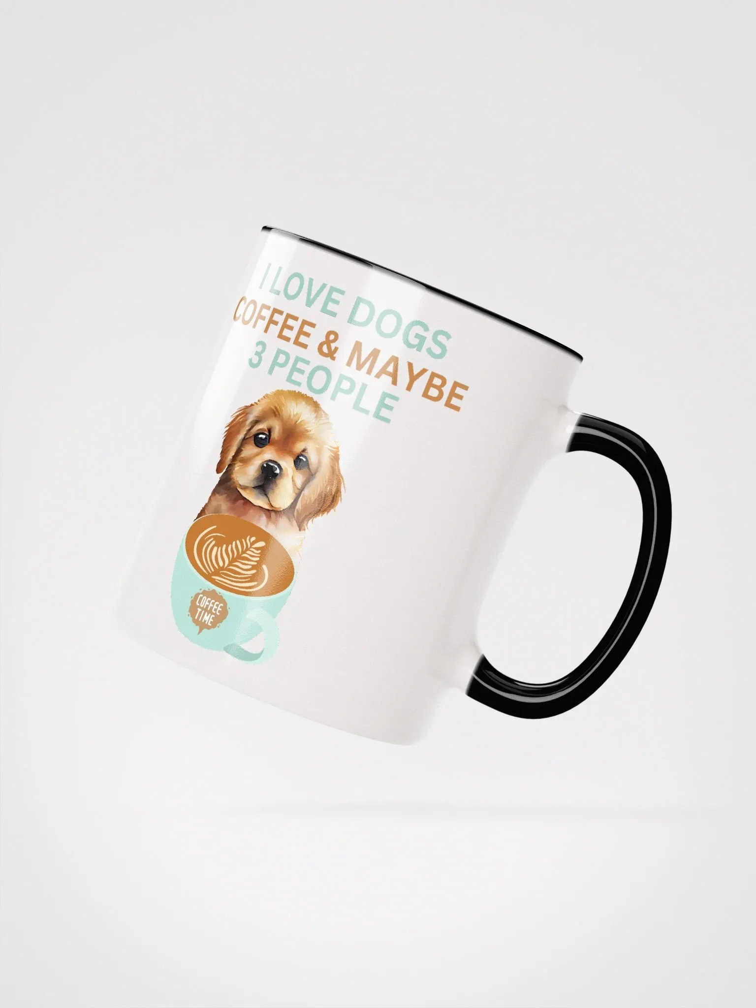 " I LOVE DOGS, COFFEE & MAYBE 3 PEOPLE " COFFEE MUG product image (2)