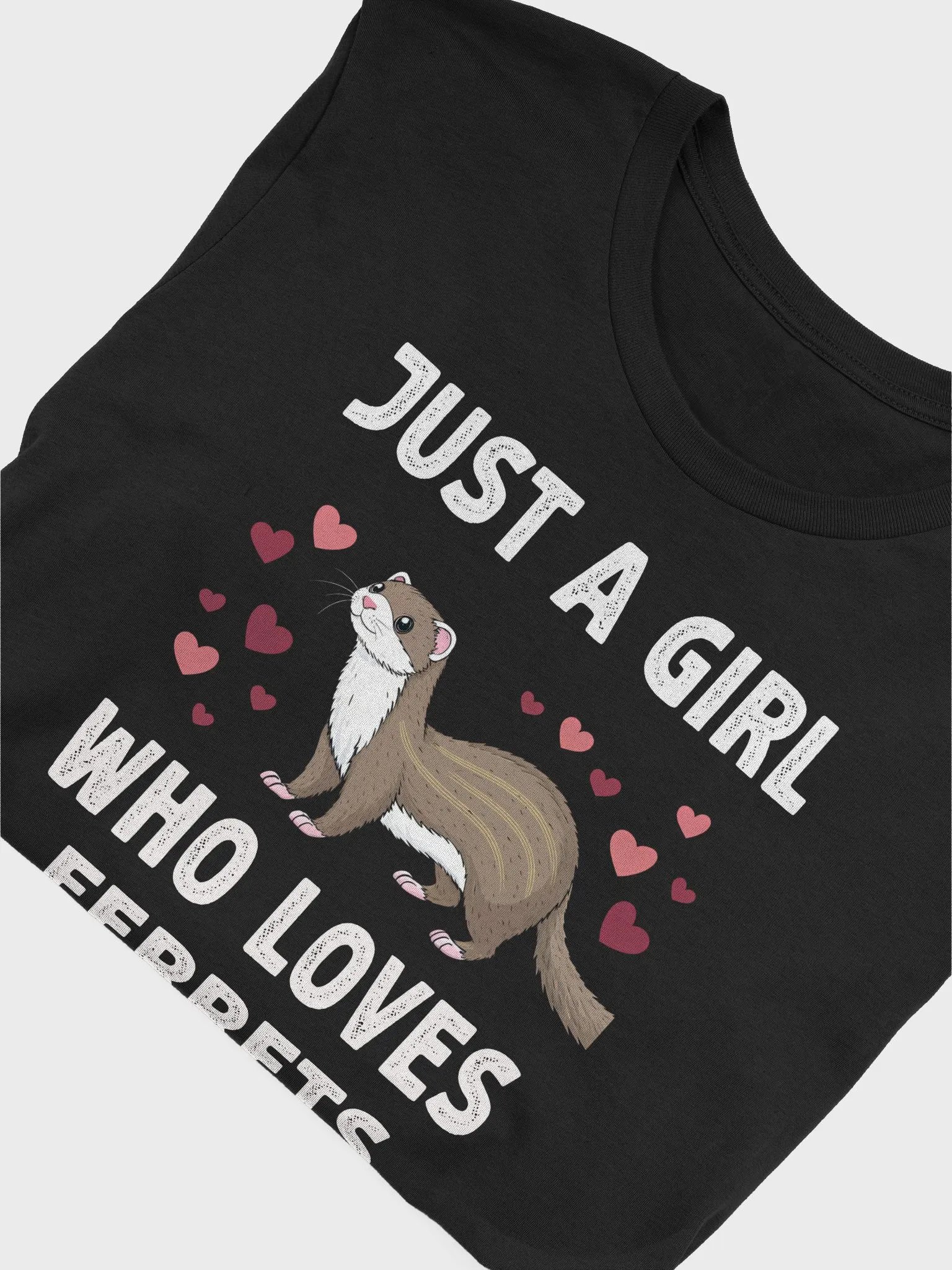 Just A Girl Who Loves Ferrets T-Shirt | Cute Ferret Lover Shirt for Women & Girls | Pet Lover Tee | Funny Ferret Mom Gif product image (5)