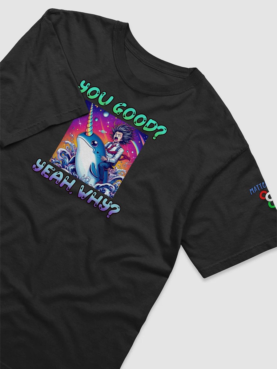 You good? T-Shirt product image (3)