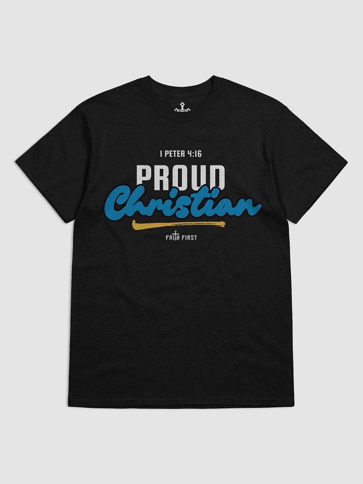 1 Peter 4:16 - Proud Christian Unisex T-Shirt product image (2)
