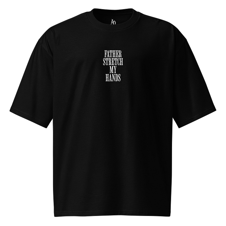 Father Stretch My Hands Supersized Tee product image (1)
