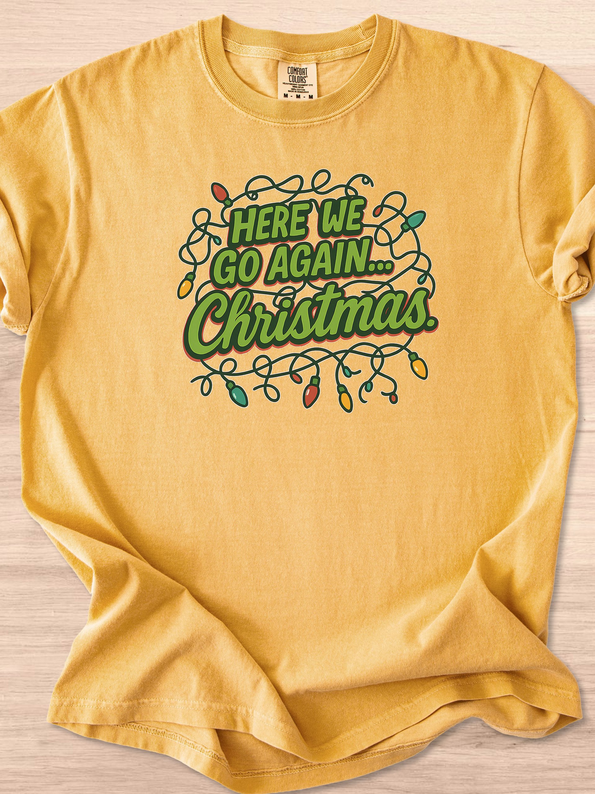 Here We Go Again Christmas Tee product image (65)