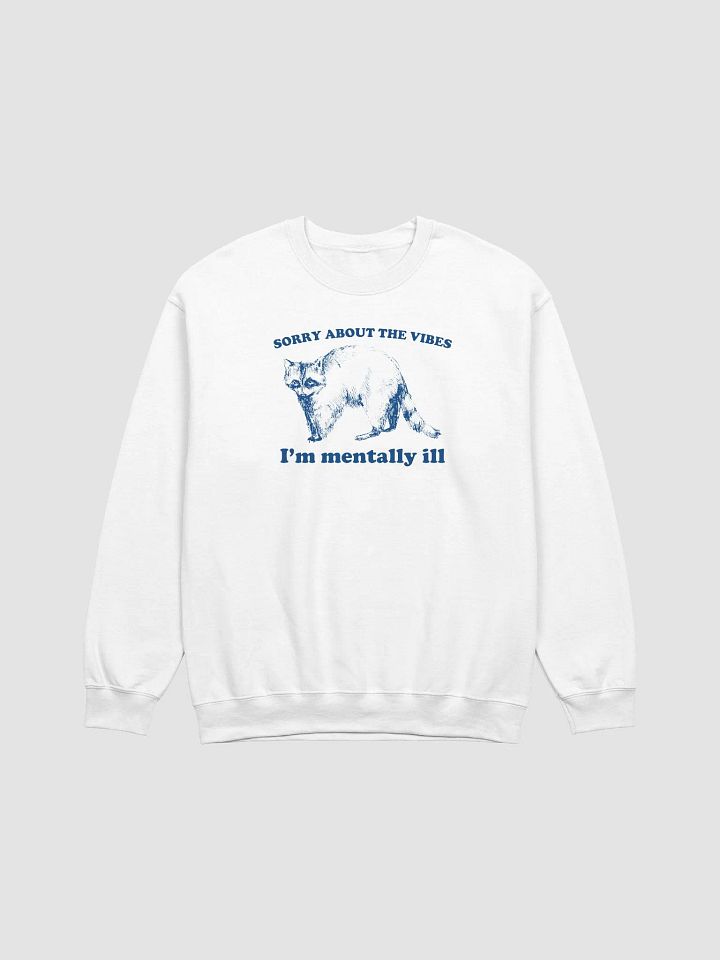 Sorry about the vibes Crewneck product image (1)