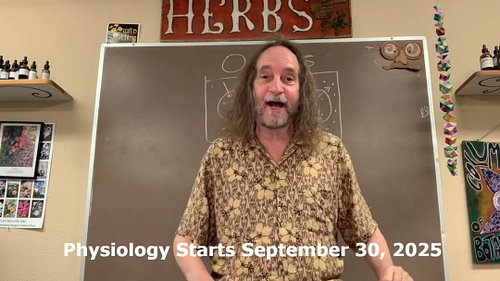 2025 Physiology for the Herbalist
In-person in Eugene, Oregon and on Zoom

This 36 hour eighteen class zoom series is designe...