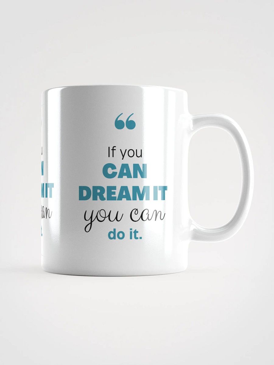 Dream It, Do It Mug product image (3)