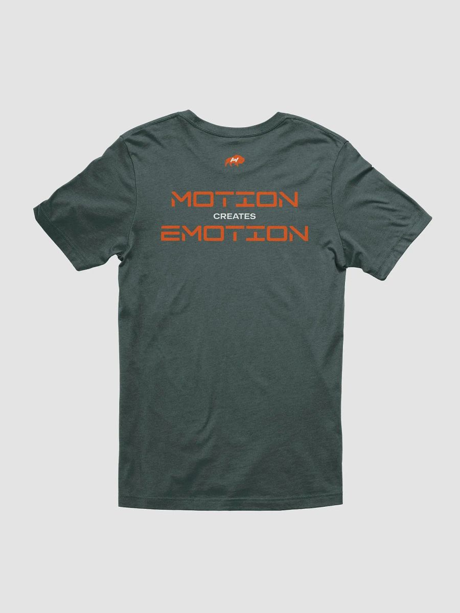 Motion Creates Emotion Tshirt product image (43)