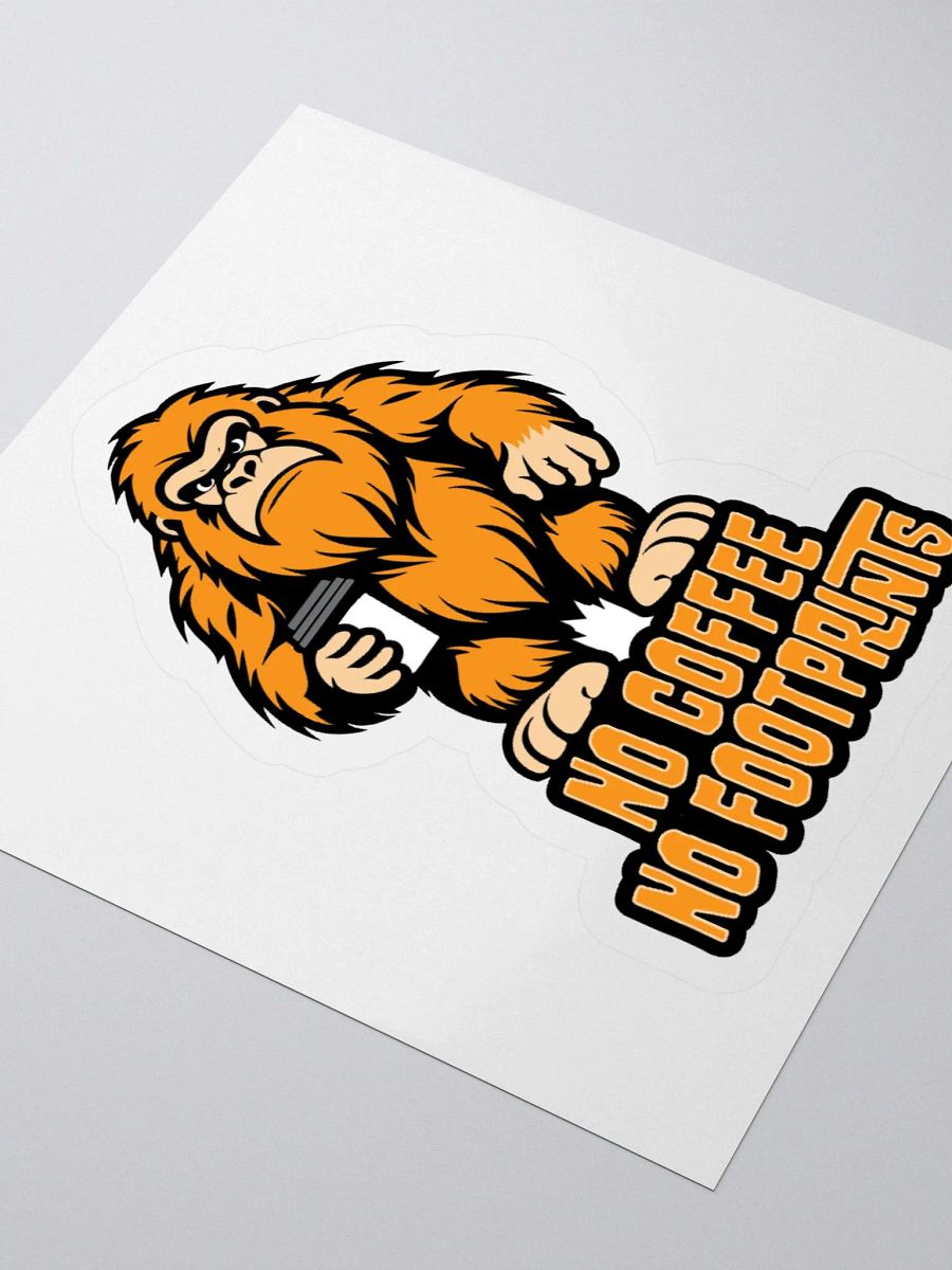 No Coffee No Footprints Cute Bigfoot Sticker product image (8)