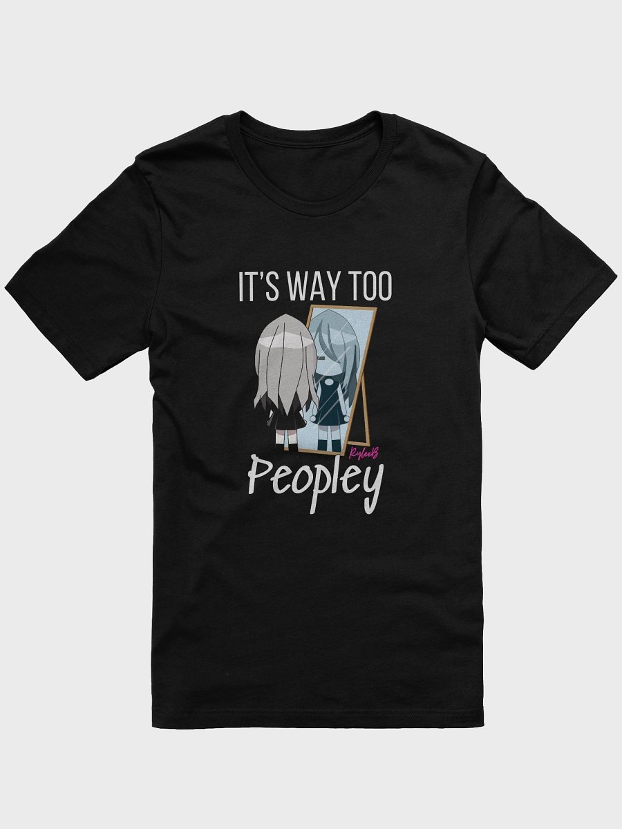 Funny Introvert T-Shirt - Too Peopley by RyleeB product image (3)