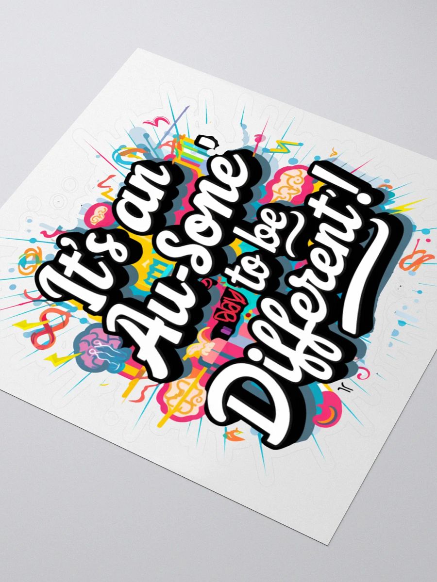 It's An Au-some Day To Be Different Sticker product image (3)