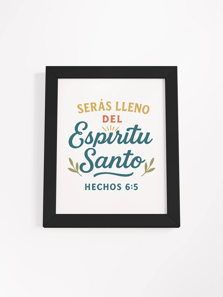 Framed Christian Poster – “Serás Lleno del Espíritu Santo” – Spanish Acts 6:5 (inches) product image (1)
