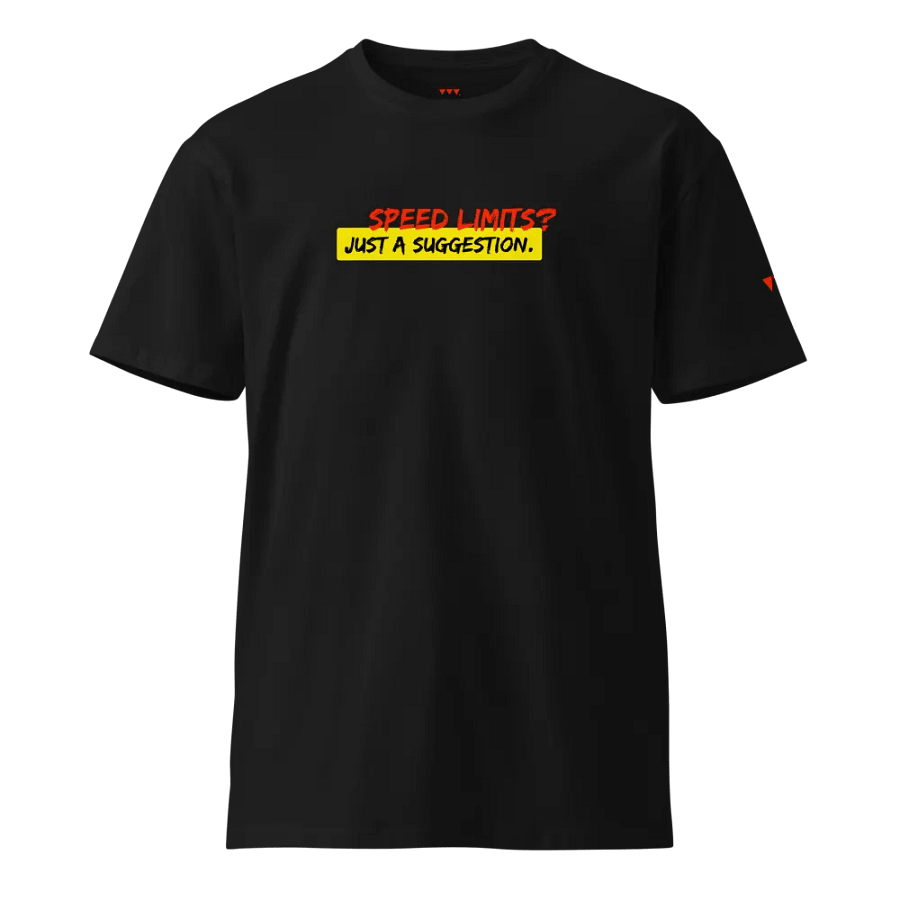 Speed Limits? T-Shirt product image (1)