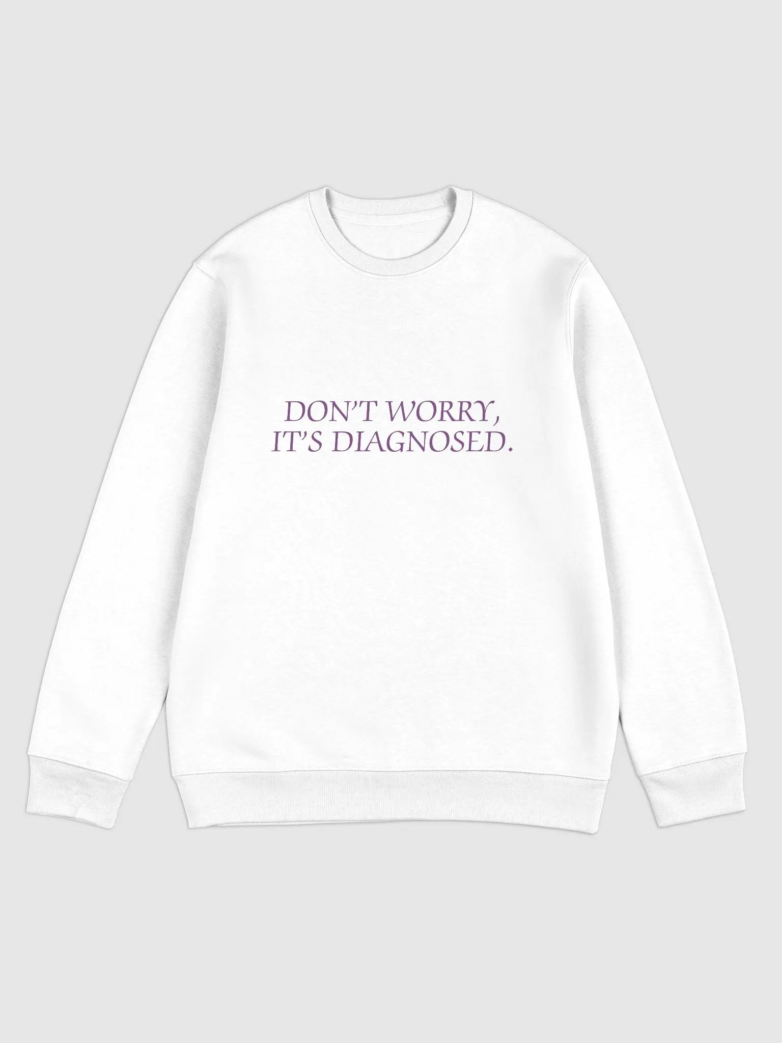 DW, IT'S DIAGNOSED. (#763D7D) printed eco crew product image (7)