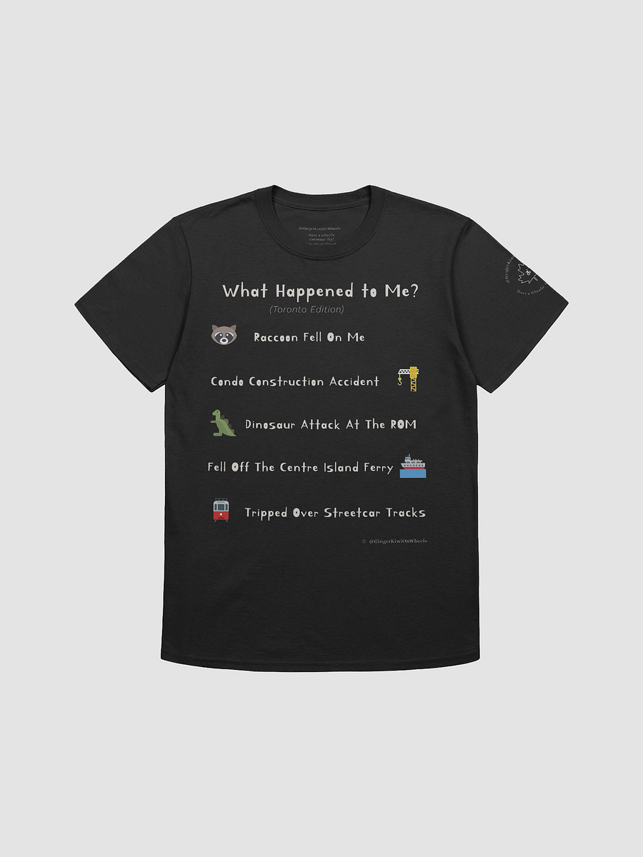WHAT HAPPENED TO ME ? (Toronto Edition): Unisex Softstyle T-shirt, Black product image (1)