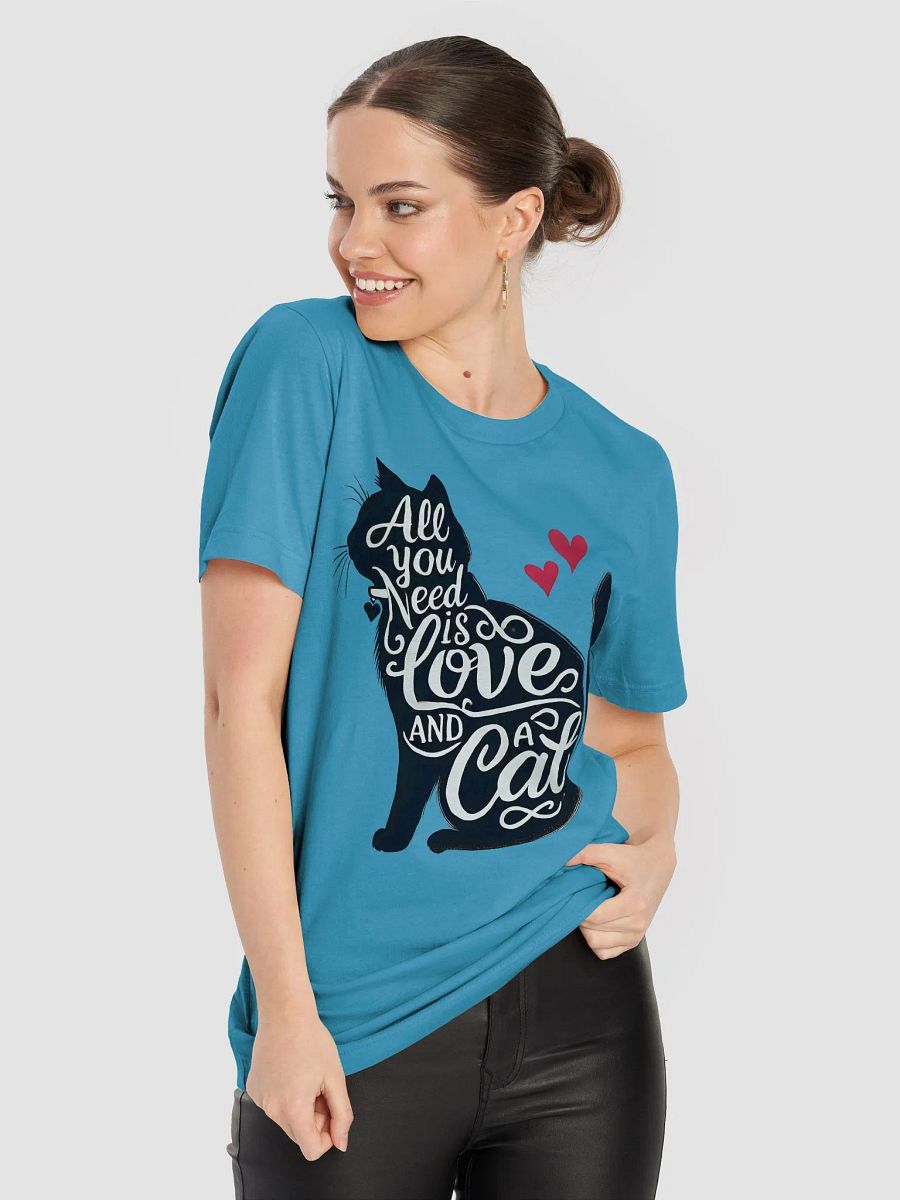 All You Need is Love and a Cat - Cat Lover T-Shirt product image (5)