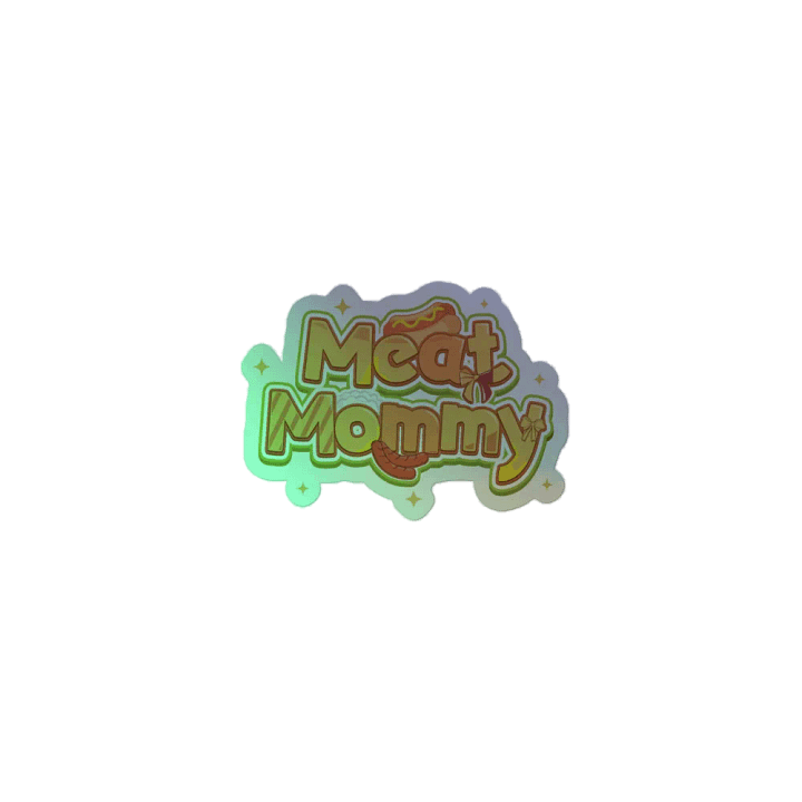 Holographic Meat Mommy Sticker product image (2)
