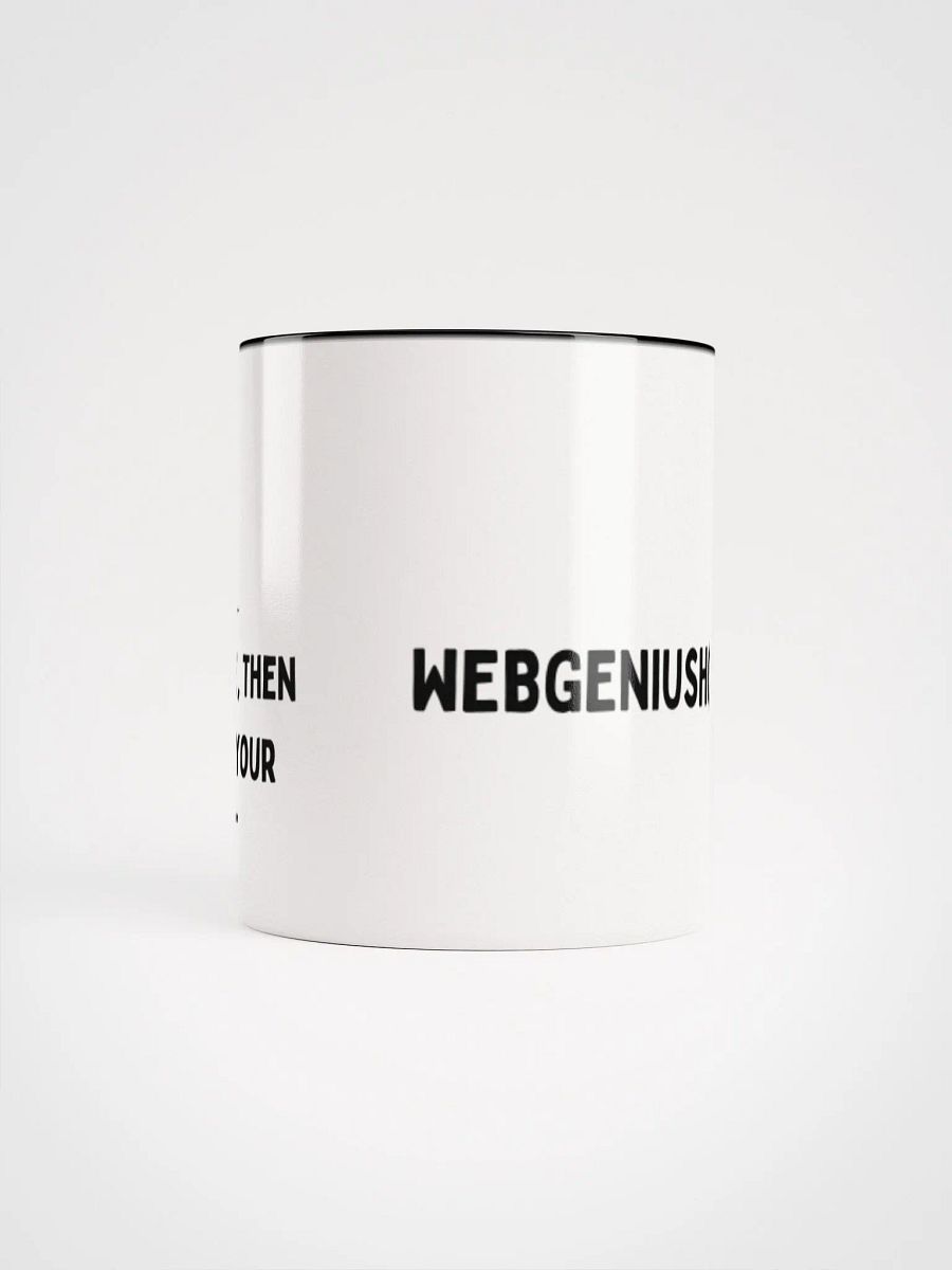"First Coffee, Then I’ll Look at Your Website" product image (9)