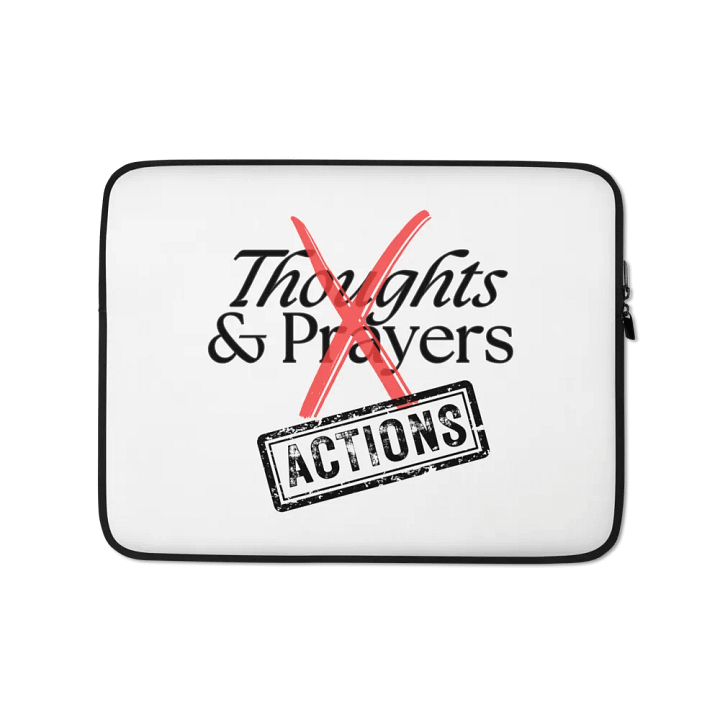 No More Thoughts & Prayers Laptop Sleeve product image (1)