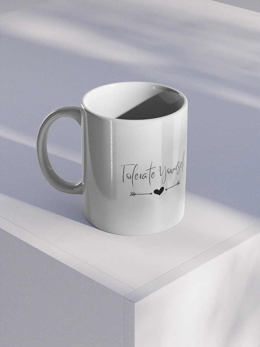 Tolerate yourself mug product image (1)