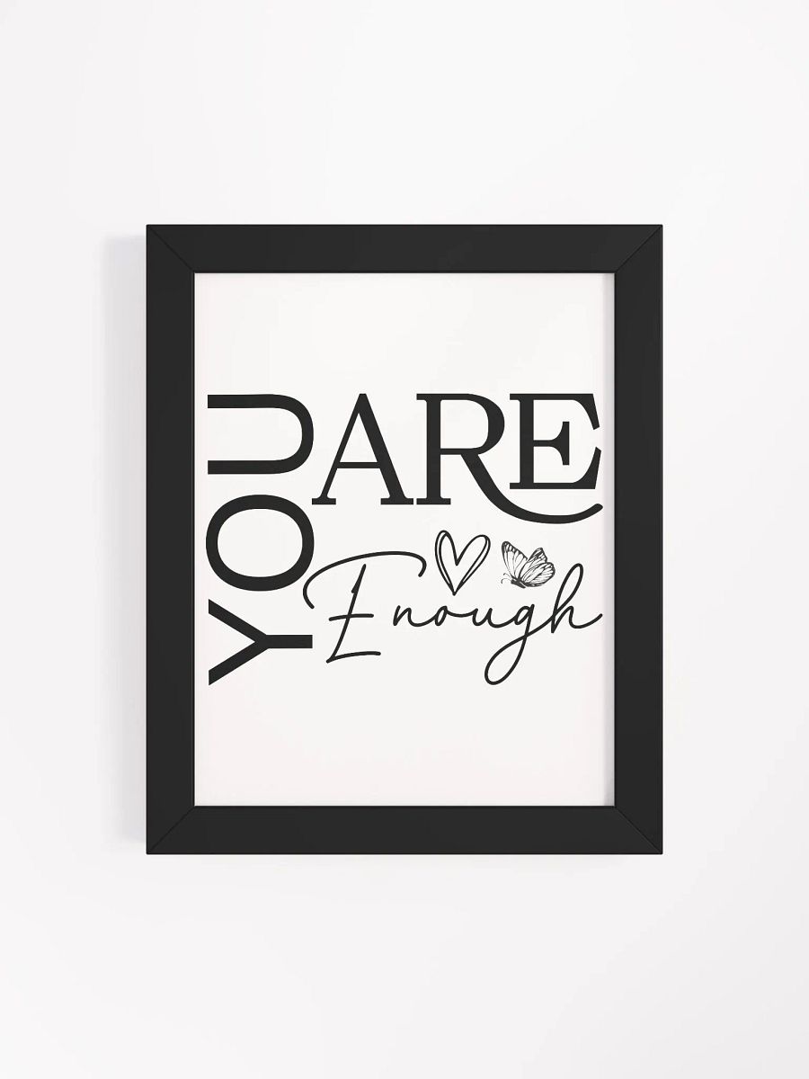 You Are Enough - Empowering Motivational Quote Framed Poster product image (37)
